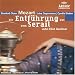 Music : Mozart: Die Entführung aus dem Serail