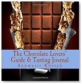 The Chocolate Lovers' Guide and Tasting Journal