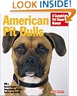American Pit Bull (Complete Pet Owner's Manual)