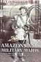 Amazons and Military Maids: Women Who Dressed as Men in Pursuit of Life, Liberty and Happiness