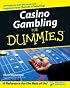 Casino Gambling For Dummies (For Dummies (Sports & Hobbies))