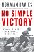 : No Simple Victory: World War II in Europe, 1939-1945