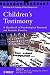 Children's Testimony: A Handbook of Psychological Research and Forensic Practice (Wiley Series in Psychology of Crime, Policing and Law)