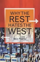Why the Rest Hates the West