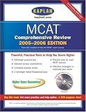 Kaplan MCAT Comprehensive Review with CD-ROM 2005-2006 (Kaplan Mcat Premier Program)