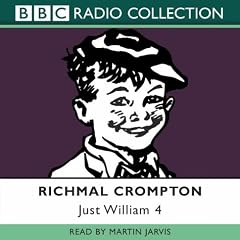 Just William: No. 4 (BBC Radio Collection)
