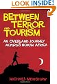 Between Terror and Tourism: An Overland Journey Across North Africa