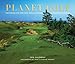 Planet Golf 2015 Wall Calendar: Featuring the Greatest Golf Courses Around the World