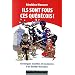Ils sont fous ces Qu�b�cois !