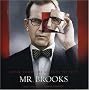 Mr. Brooks: Music From The Motion Picture Mr. Brooks: Music From The Motion Picture