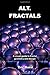 Alt.Fractals: A Visual Guide to Fractal Geometry and Design at Amazon Books: 51DCfFfV7SL._SL75_