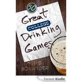 50 Great College Drinking Games