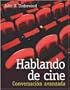 Hablando de cine:  Conversacion avanzada