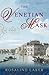 The Venetian Mask: A Novel