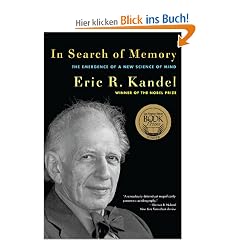 In Search of Memory: The Emergence of a New Science of Mind