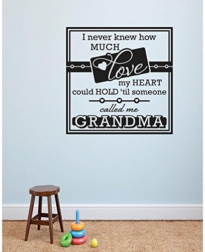 Small Wine sticker Vinyl Wall Sticker: I Never Knew How Love My Heart Could Hold Til Someone Called Me Grandma Image Quote Bedroom Bathroom Living Room Picture Art Peel; Stick Mural Size: 12X12 Inches