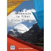 To a Mountain in Tibet | [Colin Thubron]