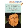 Reformation Europe: 1517-1559 (Blackwell Classic Histories of Europe)