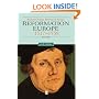 Reformation Europe 1517-1559 (Blackwell Classic Histories of Europe)