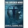 The Divided Mind: The Epidemic of Mindbody Disorde&hellip de John E. Sarno