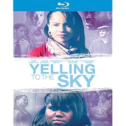 Yelling to the Sky [Blu-ray]