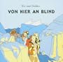Von Hier An Blind