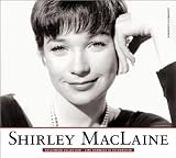 Shirley MacLaine: Hollywood Collection. Eine Hommage in Fotografien - Rachael Lanicci