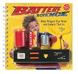 Battery Science: Make Widgets That Work and Gadgets That Go