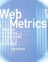 Web Metrics: Proven Methods for Measuring Web Site Success by Jim Sterne