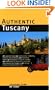 Authentic Tuscany (Authentic Italy)