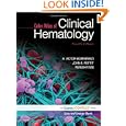 Color Atlas of Clinical Hematology: Expert Consult - Online and Print by A. Victor Hoffbrand MA DM DSc FRCP FRCP(Edin), John E. Pettit MD(Otago) FRCPA FRCPath, and Paresh Vyas