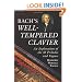 Bach�s "Well-Tempered Clavier": An Exploration of the 48 Preludes and Fugues