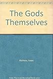 The gods themselves