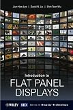 Introduction to Flat Panel Displays (Wiley Series in Display Technology)