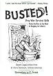 Busted!: Drug War Survival Skills