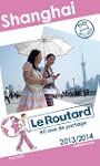 Le Routard Shanghai 2013/2014