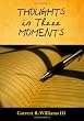 Thoughts in These Moments