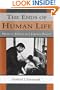 The Ends of Human Life: Medical Ethics in a Liberal Polity