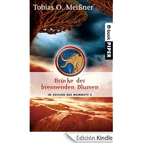 Brücke der brennenden Blumen: Im Zeichen des Mammuts 4