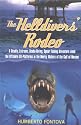 The Helldivers' Rodeo: A Deadly, X-treme, Scuba-diving, Spearfishing Adventure Amid the Oil Platforms in the Murky Waters of the Gulf of Mexico