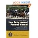 Law Enforcement Funeral Manual: A Practical Guide for Law Enforcement Agencies When Faced With the Death of a Member of Their Department