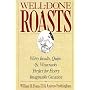 Well-Done Roasts: Witty Insults, Quips, & Wisecracks Perfect For Every Imaginable Occasion