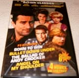  : Action Classics: Born to Win/ Bullet Down Under/ the Ballad of Andy Crocker/ Angel on My Shoulder