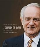 Produkt-Bild: Johannes Rau: Ein Politikerleben in Briefen, Reden und Bildern