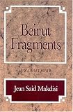 Beirut Fragments: A War Memoir