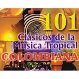 101 Clásicos De La Música Tropical Colombiana