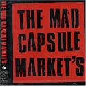 Mad Capsule Markets