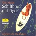 Schiffbruch mit Tiger. 7 CDs