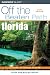 Florida Off the Beaten Path, 9th (Off the Beaten Path Series)