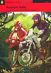 Longman Originals Stage 1 - The Amazon Rally (Longman Originals)